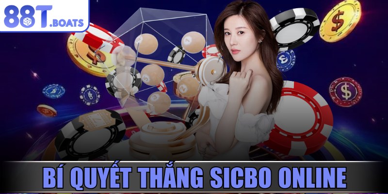 Bí quyết thắng Sicbo online