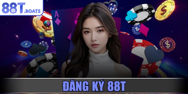 Đăng ký 88T