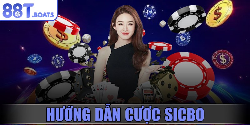 Hướng dẫn cược Sicbo
