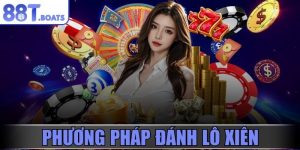 Phương pháp đánh lô xiên