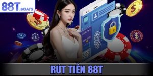 Rút tiền 88T